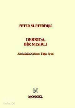 Derrida, Bir Mısırlı
