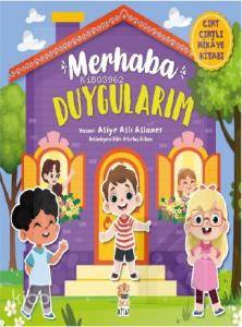 Merhaba Duygularım - Cırt Cırtlı Kitap - Asiye Aslı Aslaner