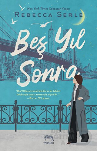 BEŞ YIL SONRA