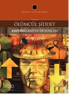 Ölümcül Şiddet - Ahmet Dağ