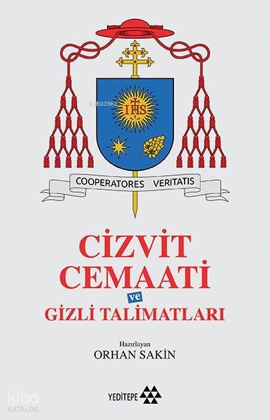 Cizvit Cemaati ve Gizli Talimatları