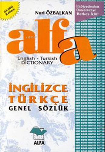 Alfa İngilizce Türkçe Genel Sözlük English-Turkish Dictionary