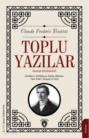 Toplu Yazılar - Frederic Bastiat