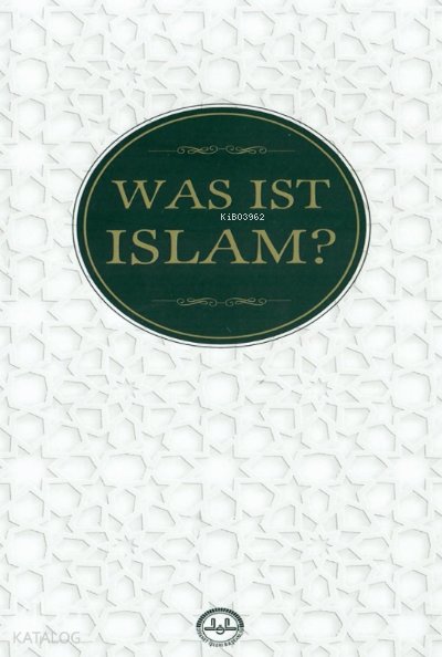 Was Ist Islam - Huriye Martı