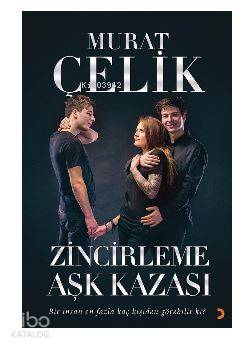 Zincirleme Aşk Kazası