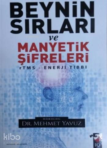 Beynin Sırları Ve Manyetik Şifreleri