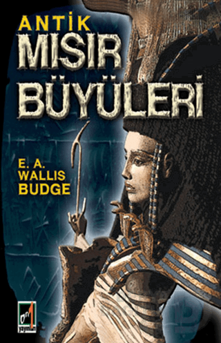 ANTİK MISIR BÜYÜLERİ