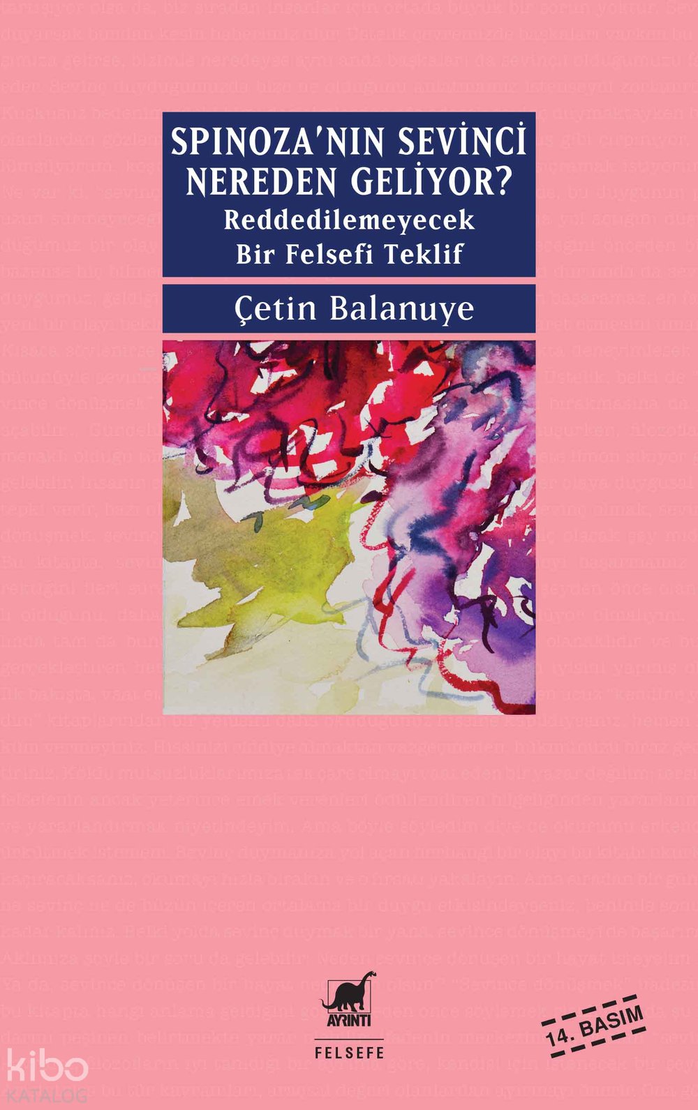 Spinoza'nın Sevinci Nereden Geliyor? - Çetin Balanuye