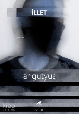 İllet - Angutyus