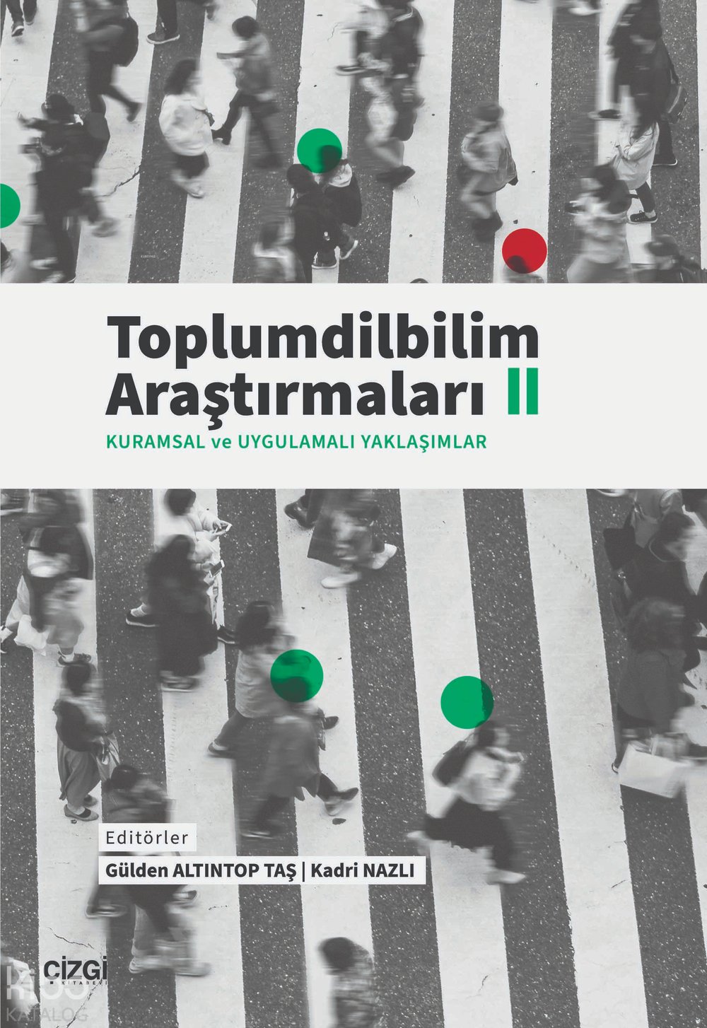 Toplumdilbilim Araştırmaları II
