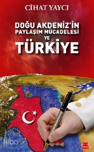 Doğu Akdeniz Paylaşım Mücadelesi ve Türkiye
