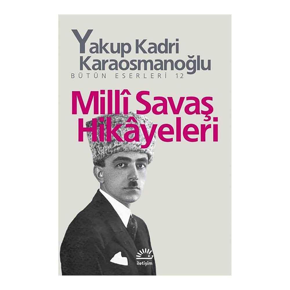 MİLLİ SAVAŞ HİKAYELERİ