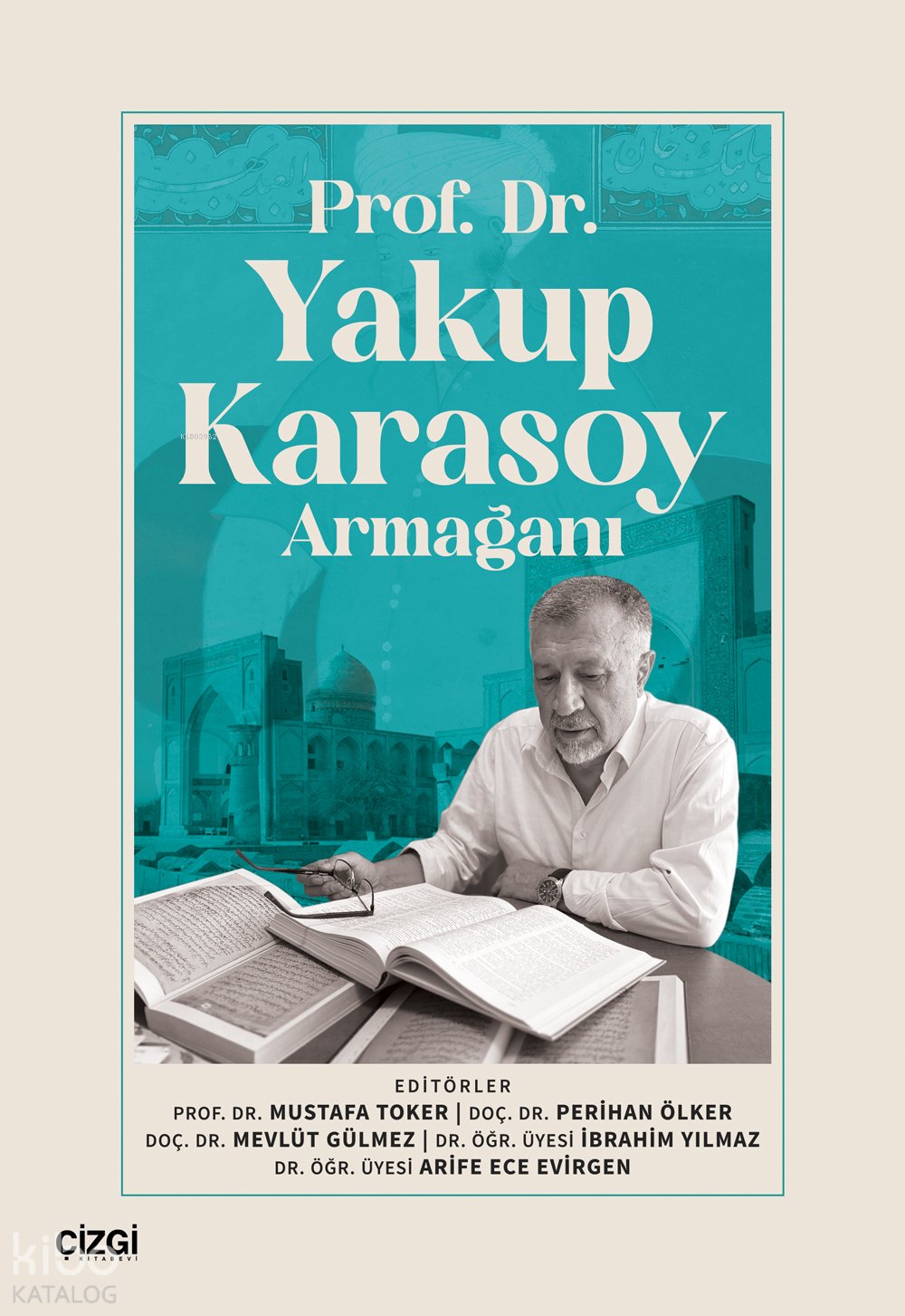 Prof. Dr.Yakup Karasoy Armağanı - Mustafa Toker