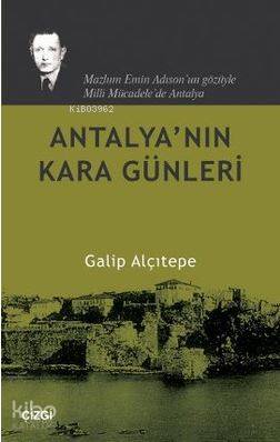 Antalya'nın Kara Günleri