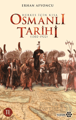 HERKES İÇİN KISA OSMANLI TARİHİ