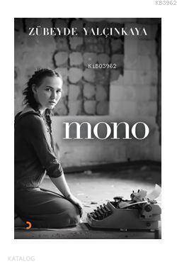 Mono - Zübeyde Yalçınkaya