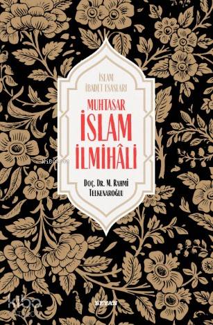 Muhtasar İslam İlmihali ( Ciltli )