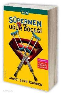 Süpermen ve Uğur Böceği - Ahmet Şerif İzgören