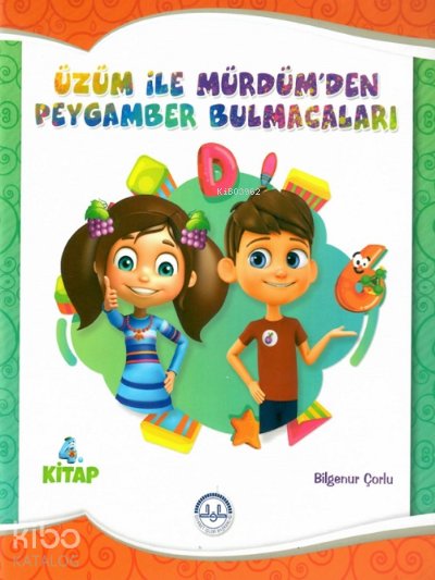 Üzüm ile Mürdümden Peygamber Bulmacaları