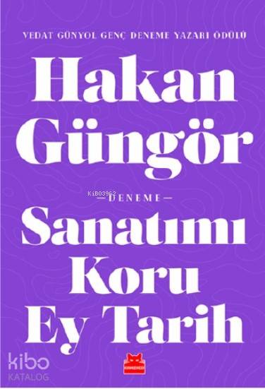 Sanatımı Koru Ey Tarih