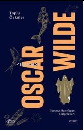 Toplu Öyküler - Oscar Wilde