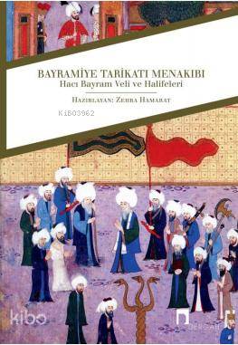 Bayramiye Tarikatı Menakıbı - 