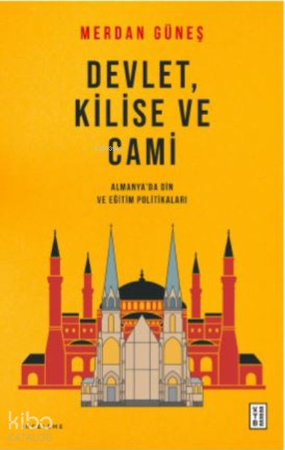 Devlet, Kilise ve Cami