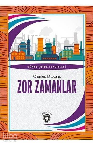 Zor Zamanlar - Charles Dickens