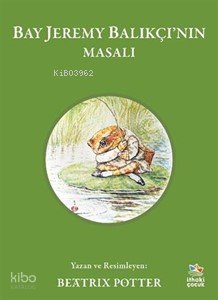 Bay Jeremy Balıkçı’nın Masalı - Beatrix Potter