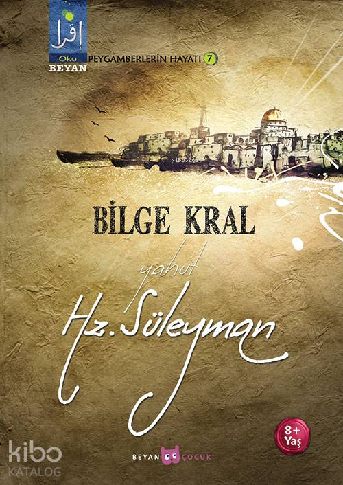 Bilge Kral Yahut Hz. Süleyman - Osman Koca