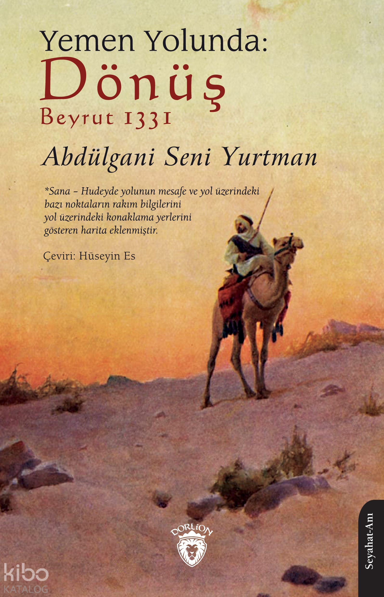 Yemen Yolunda: Dönüş - Abdülgani Senî Yurtman
