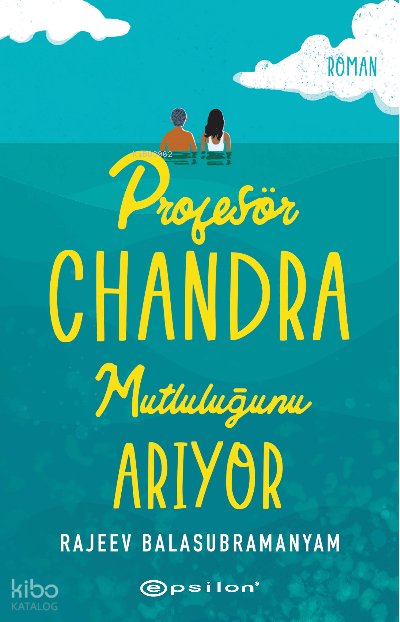 Profesör Chandra Mutluluğunu Arıyor