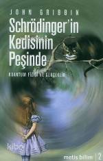 Schrödinger'in Kedisinin Peşinde