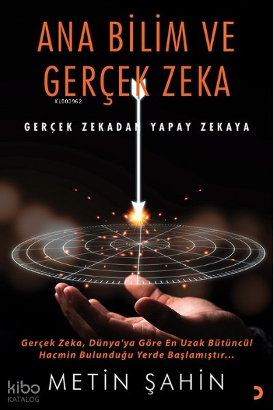 Ana Bilim ve Gerçek Zeka
