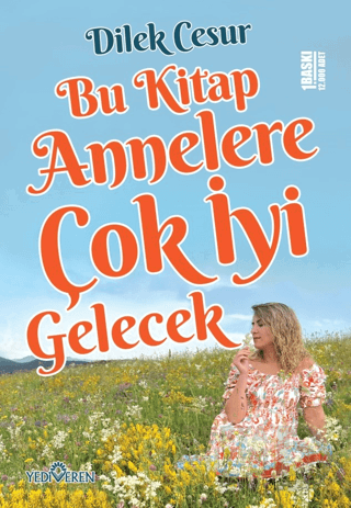 BU KİTAP ANNELERE ÇOK İYİ GELECEK