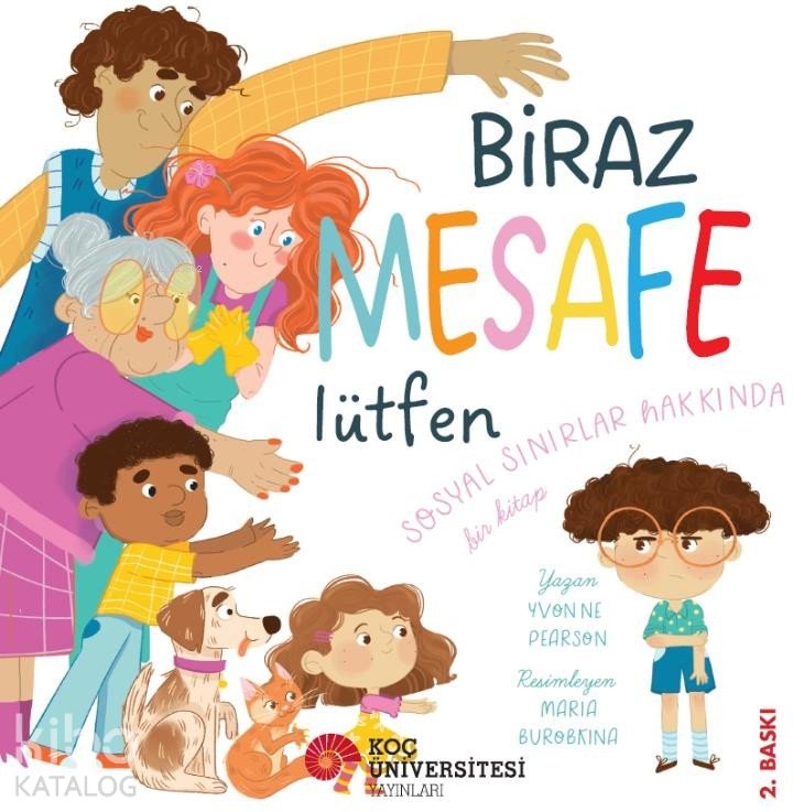 Biraz Mesafe Lütfen - Sosyal Sınırlar Arasında Bir Kitap - Yvonne Pearson