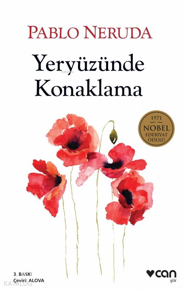 Yeryüzünde Konaklama - Pablo Neruda