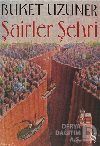 ŞAİRLER ŞEHRİ / BUKET UZUNER