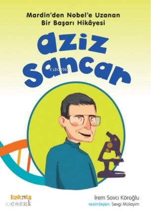 Aziz Sancar - İrem Savcı Köroğlu
