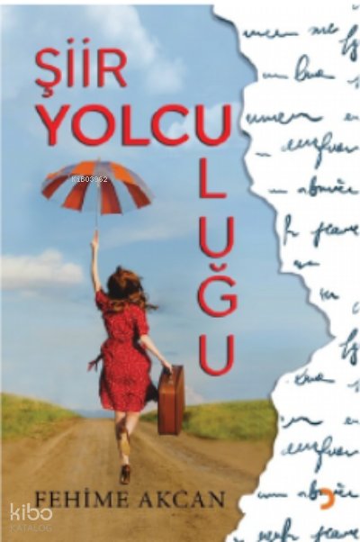 Şiir Yolculuğu - Fehime Akcan