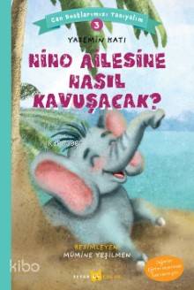 Nino Ailesine Nasıl Kavuşacak?