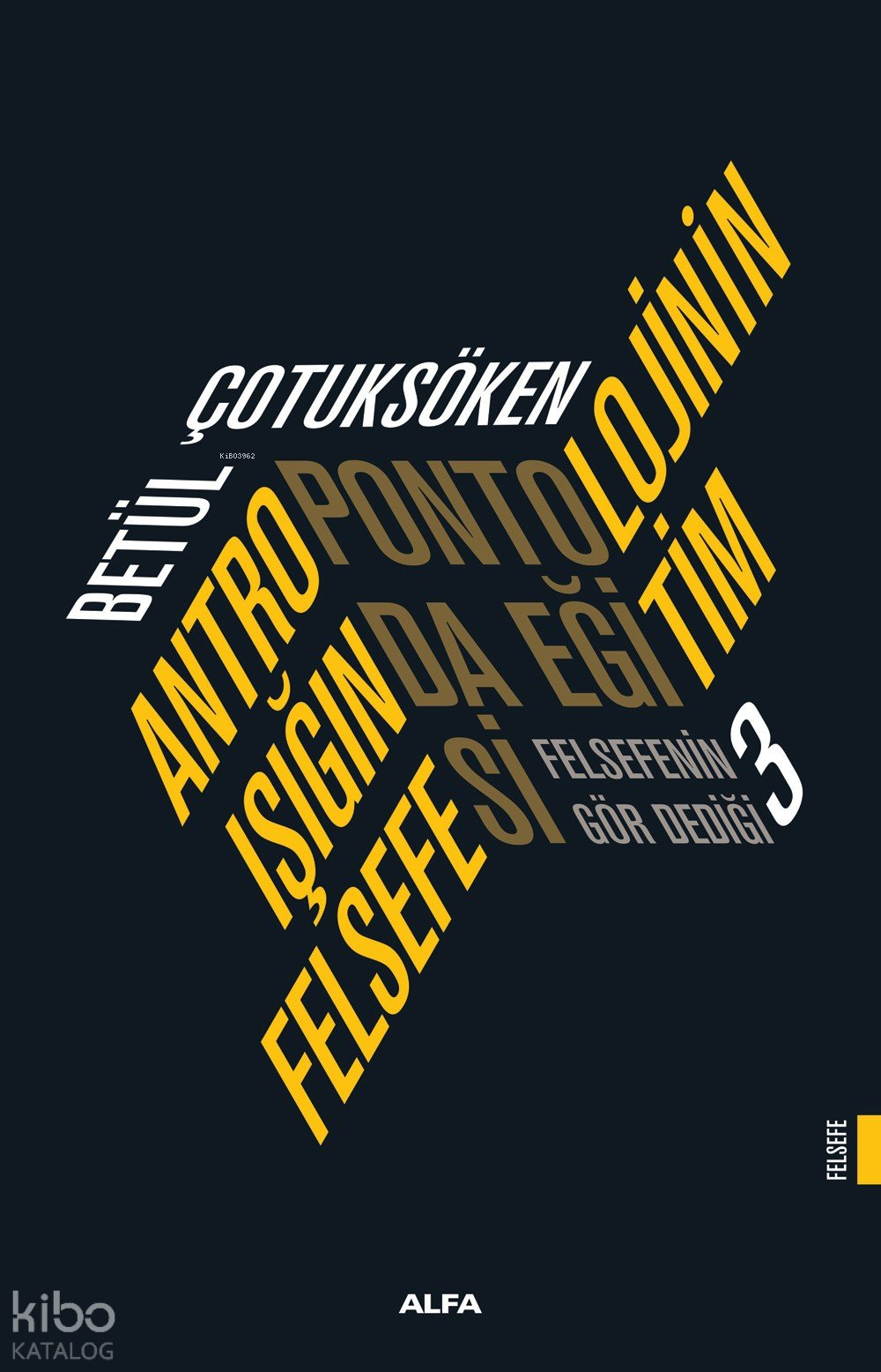 Antropontolojinin Işığında Eğitim Felsefesi
