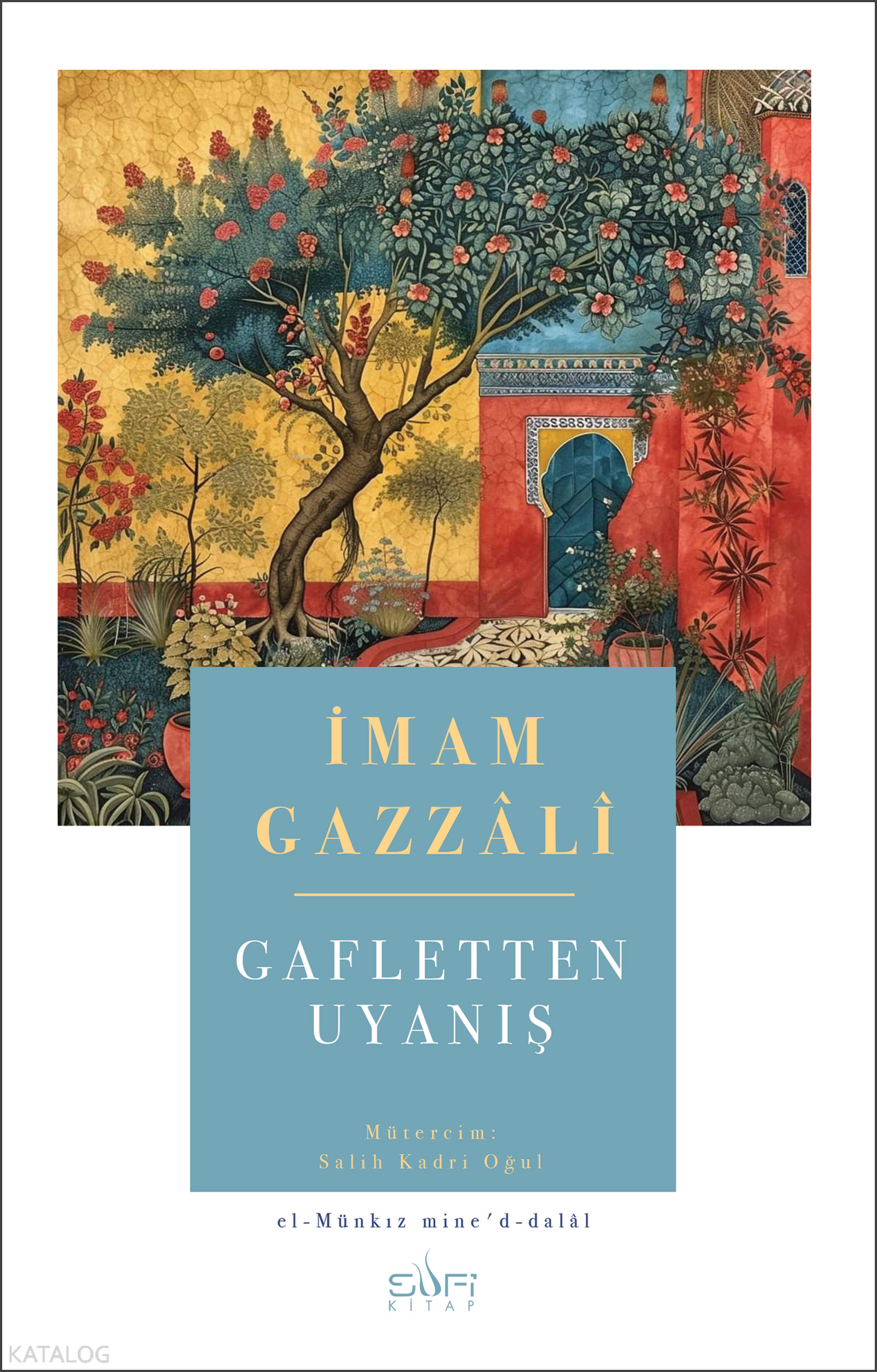 Gafletten Uyanış - İmam Gazzâlî