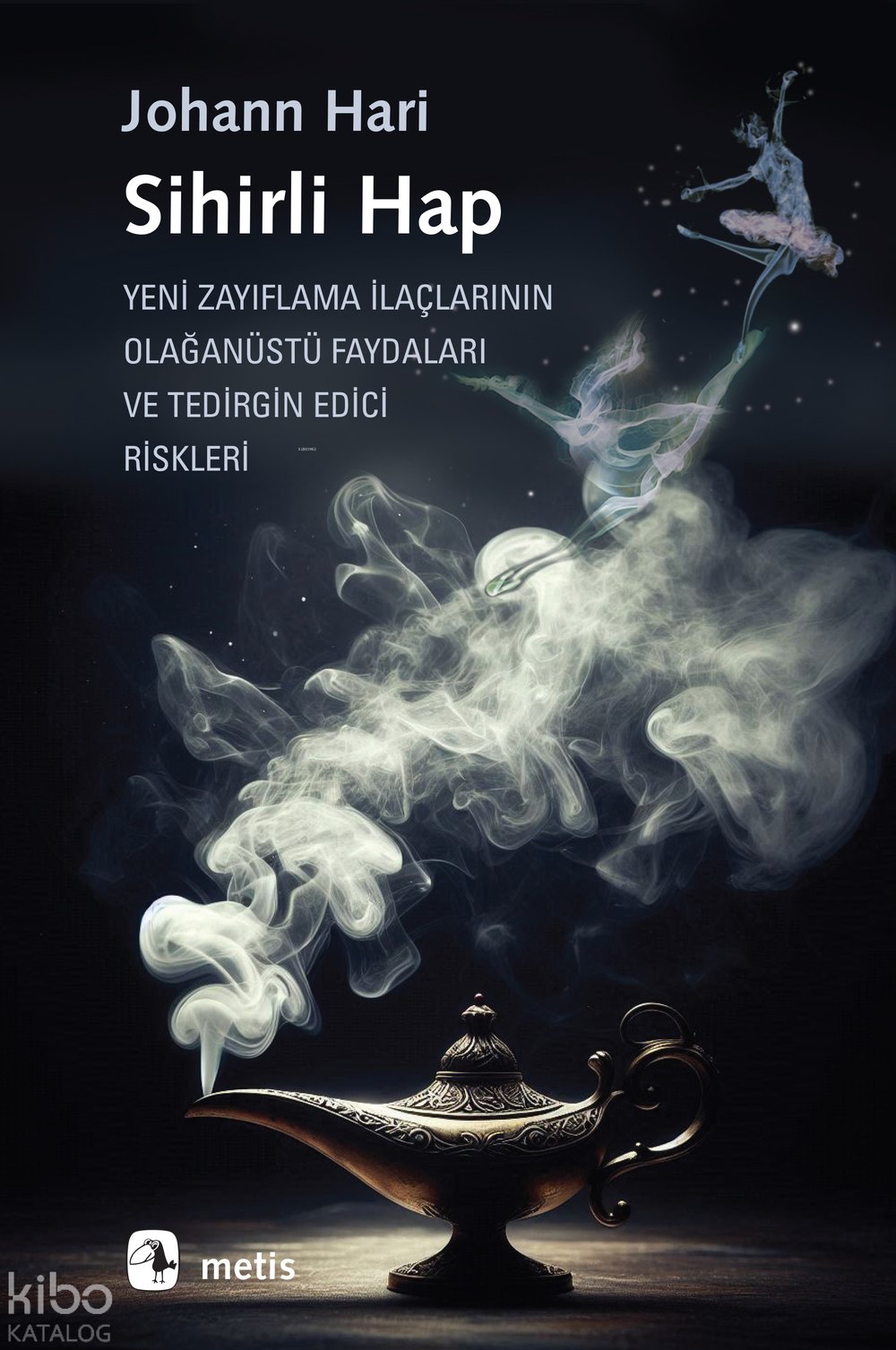 Sihirli Hap - Johann Hari