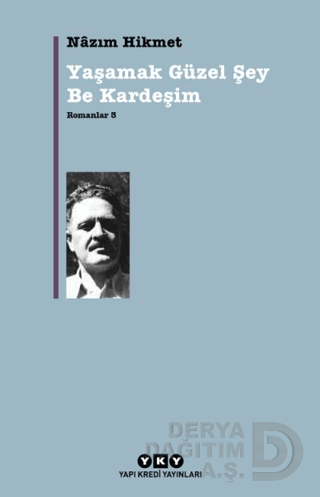 YAŞAMAK GÜZEL ŞEY BE KARDEŞİM