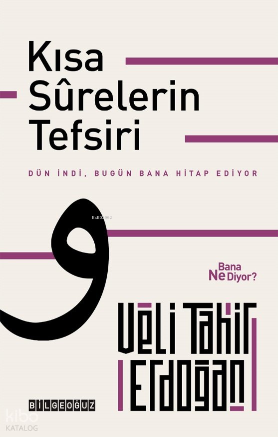 Kısa Surelerin Tefsiri - Veli Tahir Erdoğan