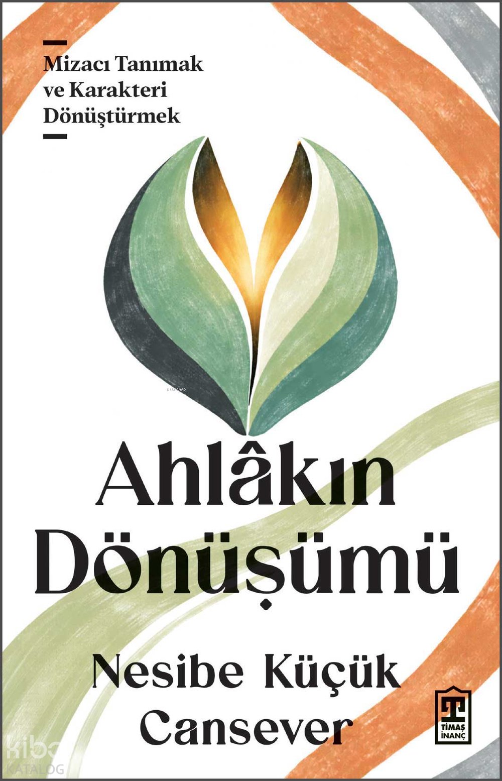 Ahlâkın Dönüşümü