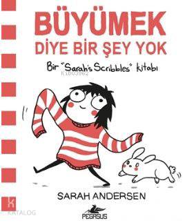 Büyümek Diye Bir Şey Yok
