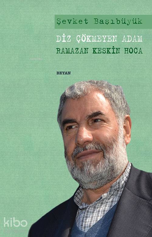 Diz Çökmeyen Adam