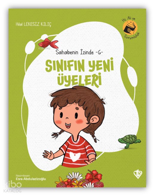 Sınıfın Yeni Üyeleri - Hilal Lekesiz Kılıç